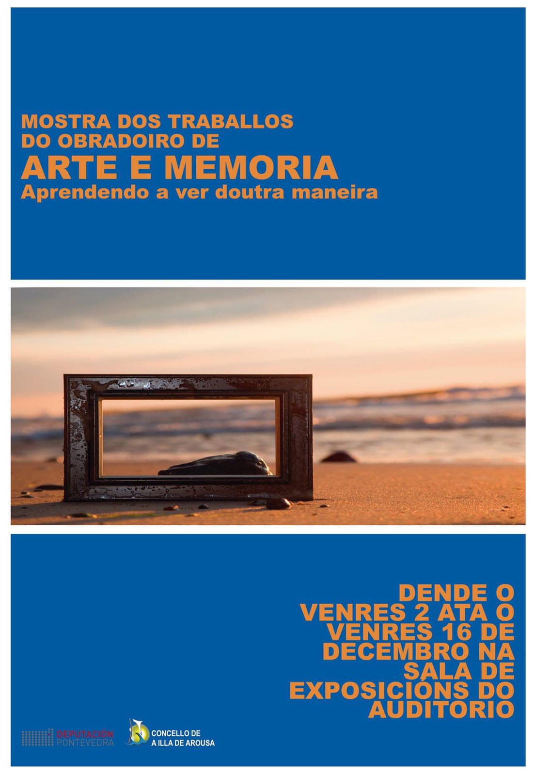 MOSTRA DOS TRABALLOS DO OBRADOIRO «ARTE E MEMORIA»